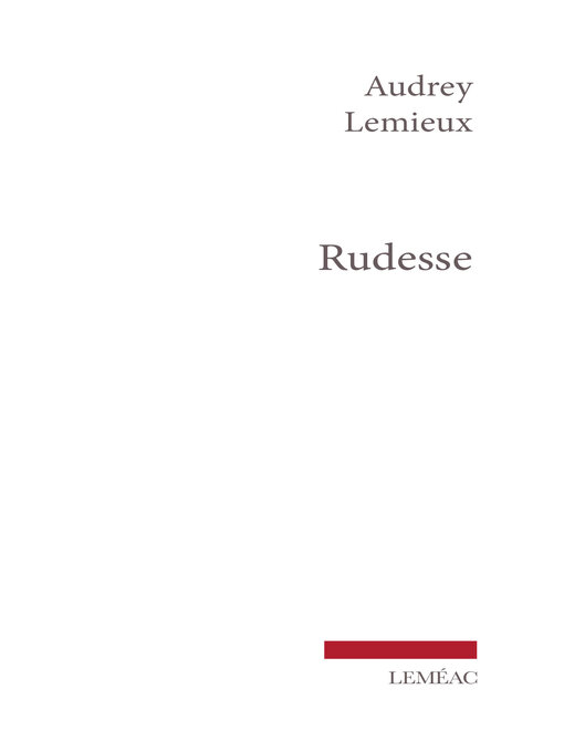 Title details for Rudesse by Audrey Lemieux - Available